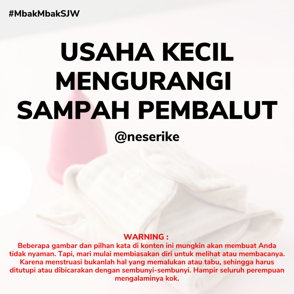 Usaha Kecil Mengurangi Sampah&nbsp;Pembalut
