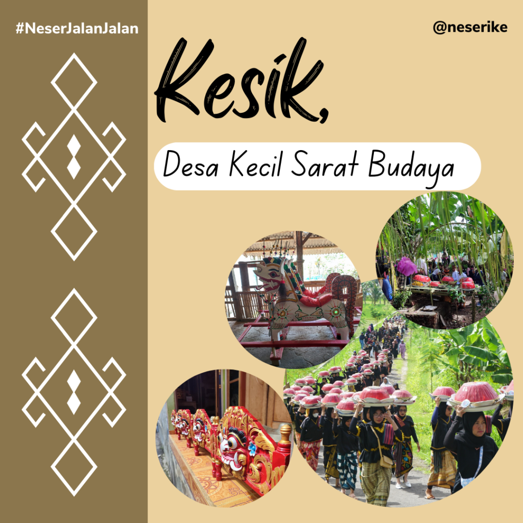 Kesik, Desa Kecil Sarat Budaya
