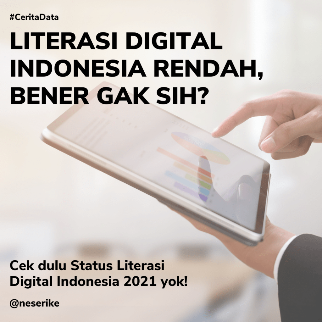 Literasi Digital Indonesia Rendah, Benar Gak&nbsp;Sih?